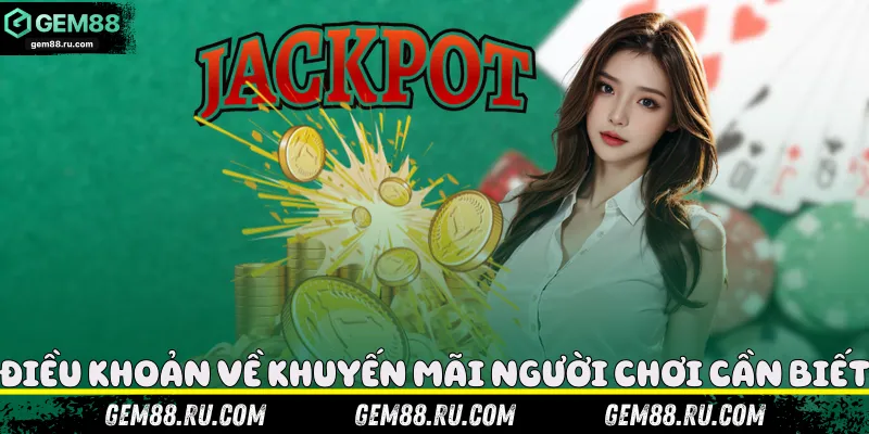 Điều khoản về khuyến mãi người chơi cần biết