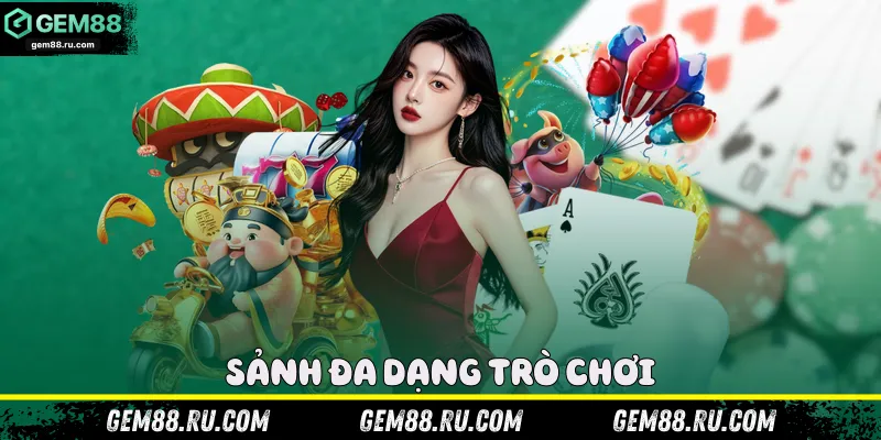 Sảnh đa dạng trò chơi